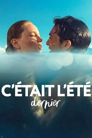 Affiche du film C’était l’été dernier