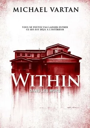 Affiche du film Within (Dans les murs)