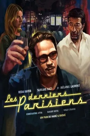 Affiche du film Les Derniers Parisiens