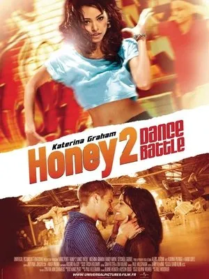 Affiche du film Honey 2 : Dance Battle