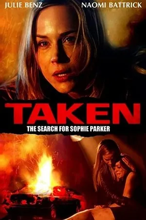 Affiche du film Taken : À la recherche de Sophie Parker