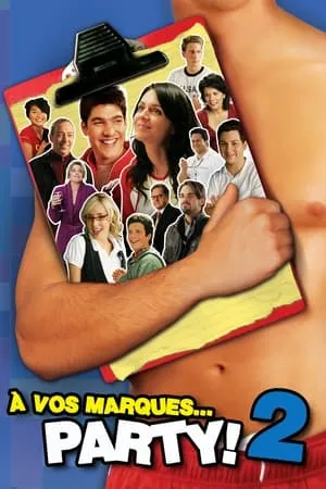 Affiche du film À vos marques... Party! 2