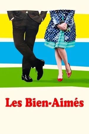 Affiche du film Les bien-aimés