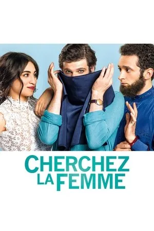 Affiche du film Cherchez la femme