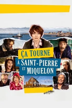 Affiche du film Ça tourne à Saint-Pierre et Miquelon