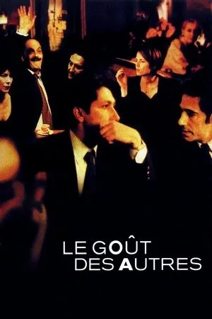 Affiche du film Le Goût des autres