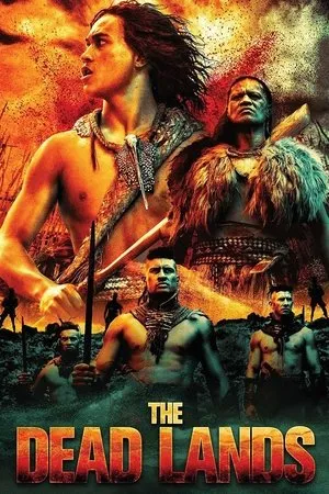 Affiche du film The Dead Lands : La Terre des guerriers