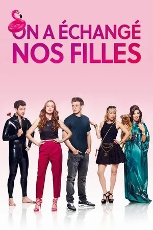 Affiche du film On a échangé nos filles