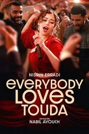 Affiche du film Everybody Loves Touda