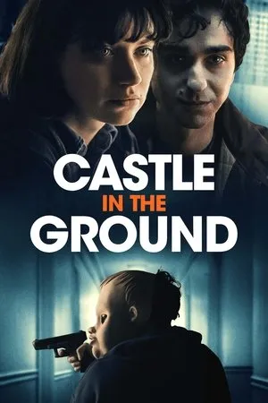 Affiche du film Castle in the Ground