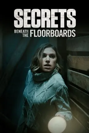 Affiche du film Secrets Beneath the Floorboards