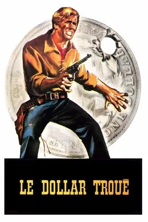 Affiche du film Le Dollar troué