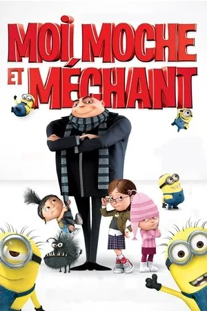 Affiche du film Moi, moche et méchant