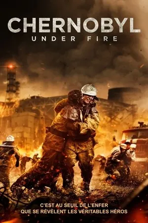 Affiche du film Chernobyl : Under Fire