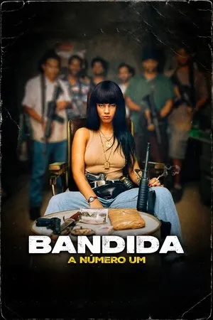Affiche du film Bandida - A Número Um