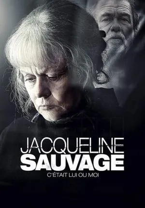 Affiche du film Jacqueline Sauvage - C'était lui ou moi