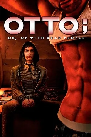 Affiche du film Otto; or, Up with Dead People