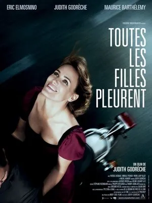 Affiche du film Toutes les filles pleurent