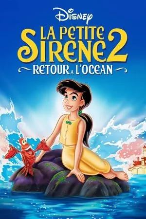 Affiche du film La Petite Sirène II : Retour à l'océan