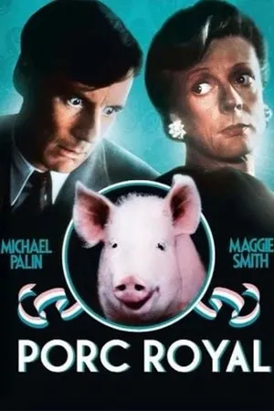 Affiche du film Porc Royal