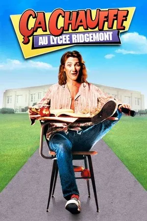 Affiche du film Ça chauffe au lycée Ridgemont