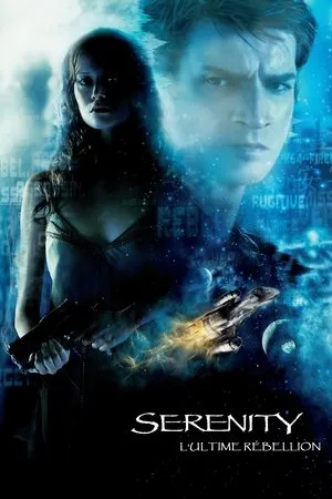 Affiche du film Serenity : L'Ultime Rébellion