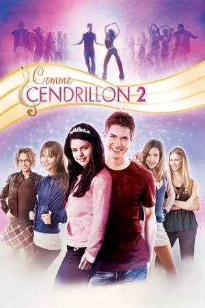 Affiche du film Comme Cendrillon 2 : Danse jusqu'au bout de la nuit...