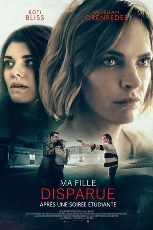 Affiche du film Ma fille, disparue après une soirée étudiante