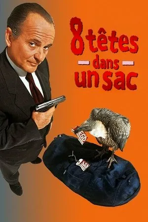 Affiche du film 8 Têtes dans un sac