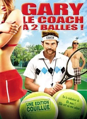 Affiche du film Balls Out: Gary the Tennis Coach