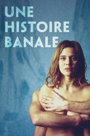 Affiche du film Une histoire banale