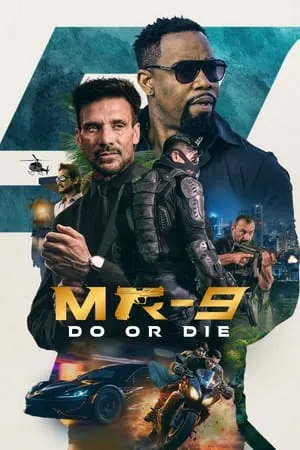 Affiche du film MR-9 : Do or die