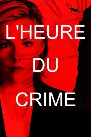 Affiche du film L'Heure du crime