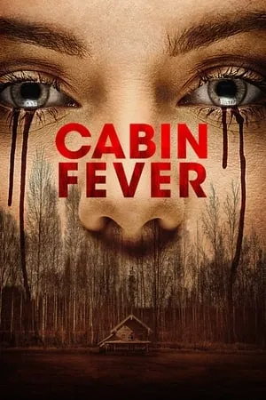 Affiche du film Cabin Fever