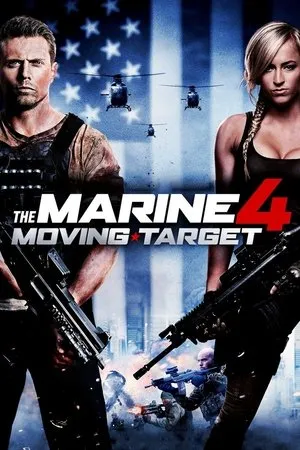 Affiche du film The Marine 4: Moving Target