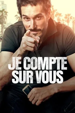 Affiche du film Je compte sur vous