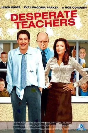 Affiche du film Desperate Teachers