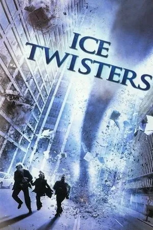 Affiche du film Ice Twisters : Tornade de glace