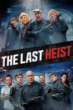 Affiche du film The Last Heist