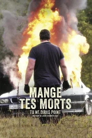 Affiche du film Mange tes morts : Tu ne diras point