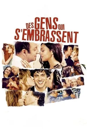 Affiche du film Des gens qui s'embrassent