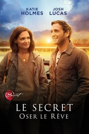 Affiche du film Le secret : Oser le rêve