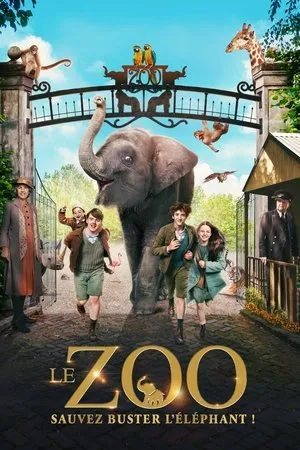 Affiche du film Le Zoo : Sauvez Buster l'éléphant !