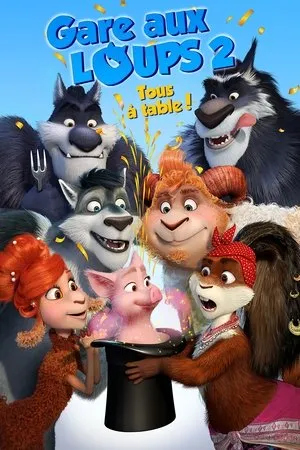 Affiche du film Gare aux loups 2 : Tous à table!