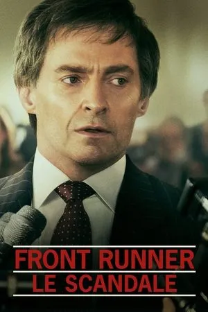 Affiche du film Front runner : Le scandale