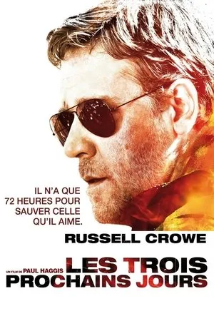 Affiche du film Les Trois Prochains Jours
