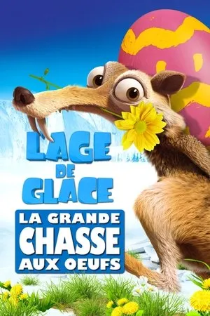 Affiche du film L’Âge de glace : La Grande Chasse aux œufs
